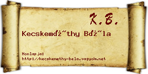 Kecskeméthy Béla névjegykártya