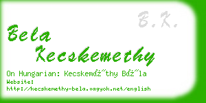 bela kecskemethy business card